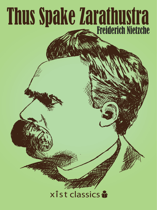 Title details for Thus Spake Zarathustra by Friedrich Nietzche - Available